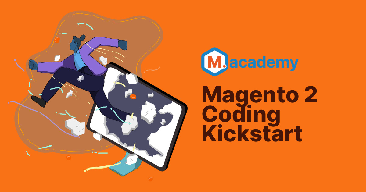 Magento 2 Coding Kickstart