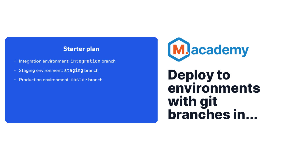 Deploy to environments with git branches in Adobe Commerce Cloud - M